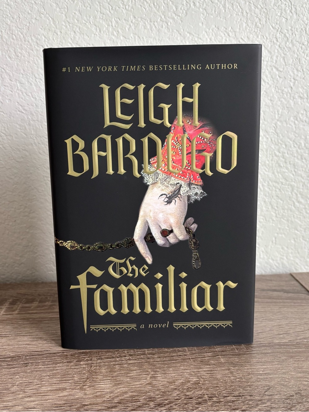 SIGNED The Familiar by Leigh Bardugo Hardback Book